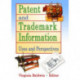 Patent and Trademark Information: Uses and Perspectives