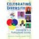 Celebrating Diversity: Coexisting in a Multicultural Society
