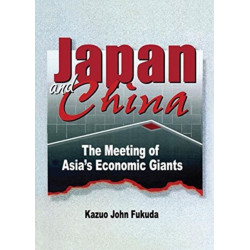 Japan and China: The Meeting of Asia's Economic Giants