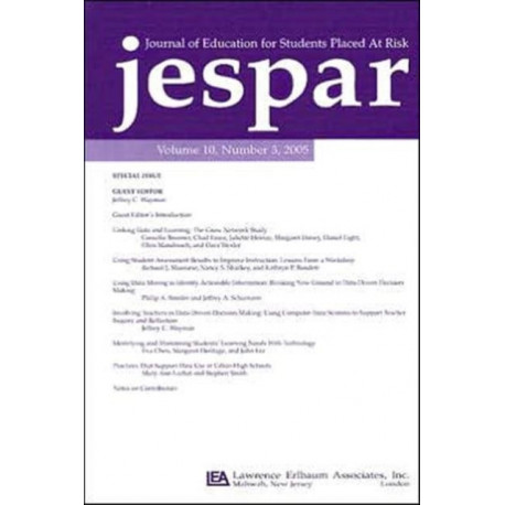 Transforming Data Into Knowledge: Applications of Data-based Decision Making To Improve Instructional Practice:a Special Issue of the journal of Education for Students Placed at Risk