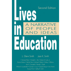 Lives in Education: A Narrative of People and Ideas