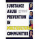 Substance Abuse Prevention in Multicultural Communities
