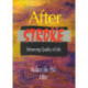 After Stroke: Enhancing Quality of Life