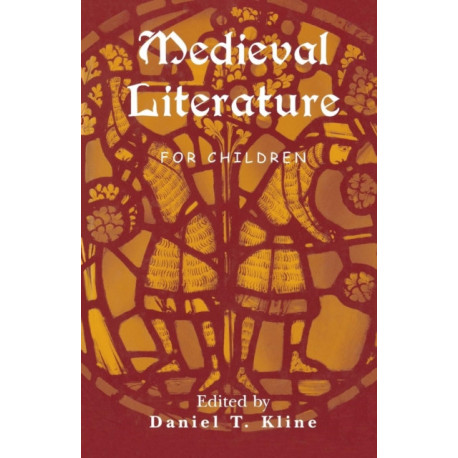 Medieval Literature for Children