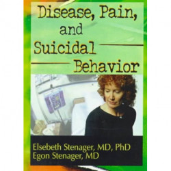 Disease, Pain, and Suicidal Behavior
