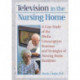 Television in the Nursing Home: A Case Study of the Media Consumption Routines and Strategies of Nursing Home Residents