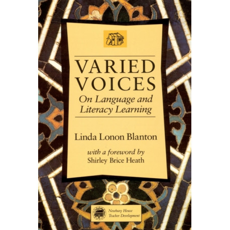 Varied Voices: On Language and Literacy Learning