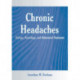 Chronic Headaches: Biology, Psychology, and Behavioral Treatment