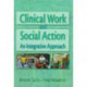 Clinical Work and Social Action: An Integrative Approach