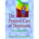 The Pastoral Care of Depression: A Guidebook