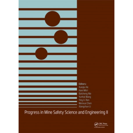Progress in Mine Safety Science and Engineering II