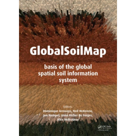 GlobalSoilMap: Basis of the global spatial soil information system