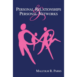 Personal Relationships and Personal Networks