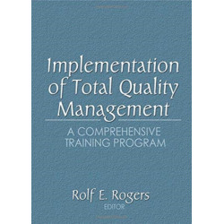 Implementation of Total Quality Management: A Comprehensive Training Program