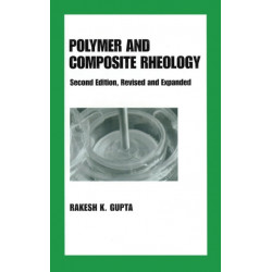 Polymer and Composite Rheology