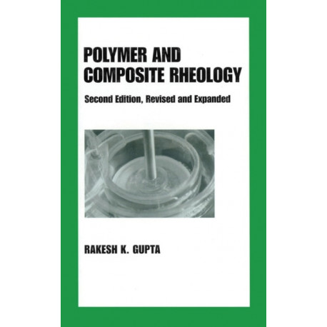 Polymer and Composite Rheology