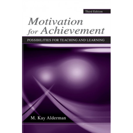 Motivation for Achievement: Possibilities for Teaching and Learning