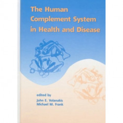 The Human Complement System in Health and Disease