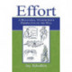 Effort: A Behavioral Neuroscience Perspective on the Will