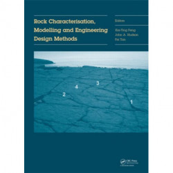 Rock Characterisation, Modelling and Engineering Design Methods