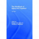 The Handbook of Aging and Cognition: Third Edition