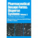 Pharmaceutical Dosage Forms: Disperse Systems