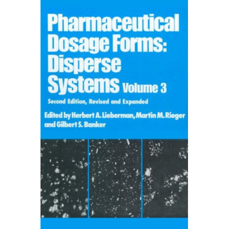 Pharmaceutical Dosage Forms: Disperse Systems
