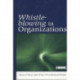 Whistle-Blowing in Organizations