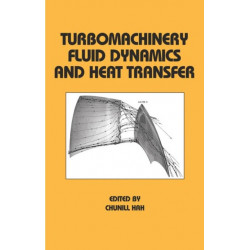 Turbomachinery Fluid Dynamics and Heat Transfer