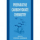Preparative Carbohydrate Chemistry
