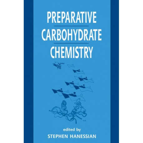 Preparative Carbohydrate Chemistry