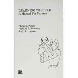 Learning To Speak: A Manual for Parents