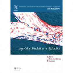 Large-Eddy Simulation in Hydraulics