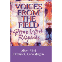 Voices From the Field: Group Work Responds