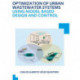 Optimization of Urban Wastewater Systems using Model Based Design and Control: UNESCO-IHE PhD Thesis