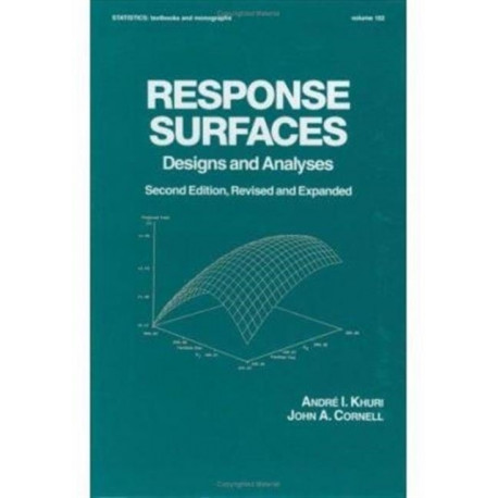 Response Surfaces: Designs and Analyses: Second Edition