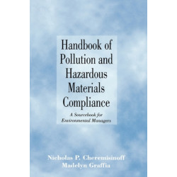 Handbook of Pollution and Hazardous Materials Compliance: A Sourcebook for Environmental Managers