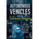 Autonomous Vehicles, Volume 1: Using Machine Intelligence