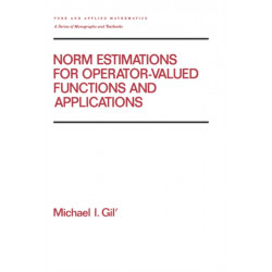 Norm Estimations for Operator Valued Functions and Their Applications