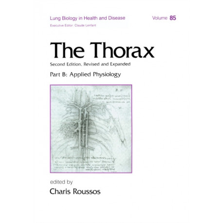 The Thorax, ---Part B: Applied Physiology (In Three Parts)