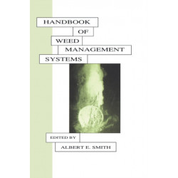 Handbook of Weed Management Systems