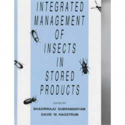 Integrated Management of Insects in Stored Products