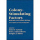 Colony-Stimulating Factors: Molecular & Cellular Biology, Second Edition,