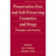 Preservative-Free and Self-Preserving Cosmetics and Drugs: Principles and Practices