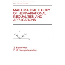 Mathematical Theory of Hemivariational Inequalities and Applications