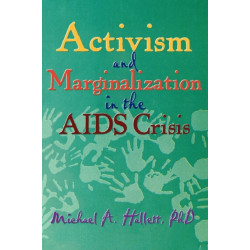 Activism and Marginalization in the AIDS Crisis