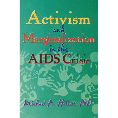 Activism and Marginalization in the AIDS Crisis