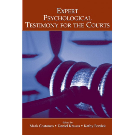 Expert Psychological Testimony for the Courts