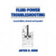 Fluid Power Troubleshooting, Second Edition,