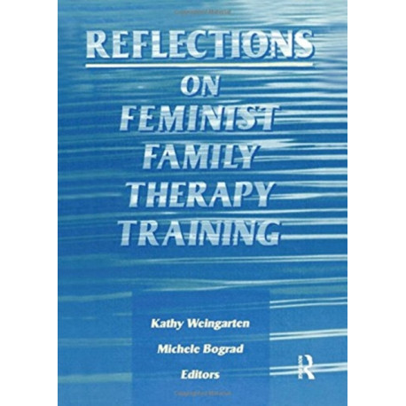 Reflections on Feminist Family Therapy Training